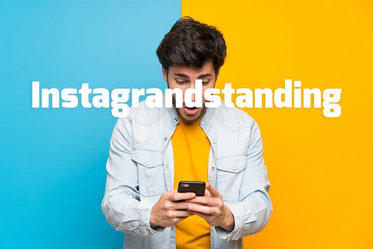 Instagrandstanding